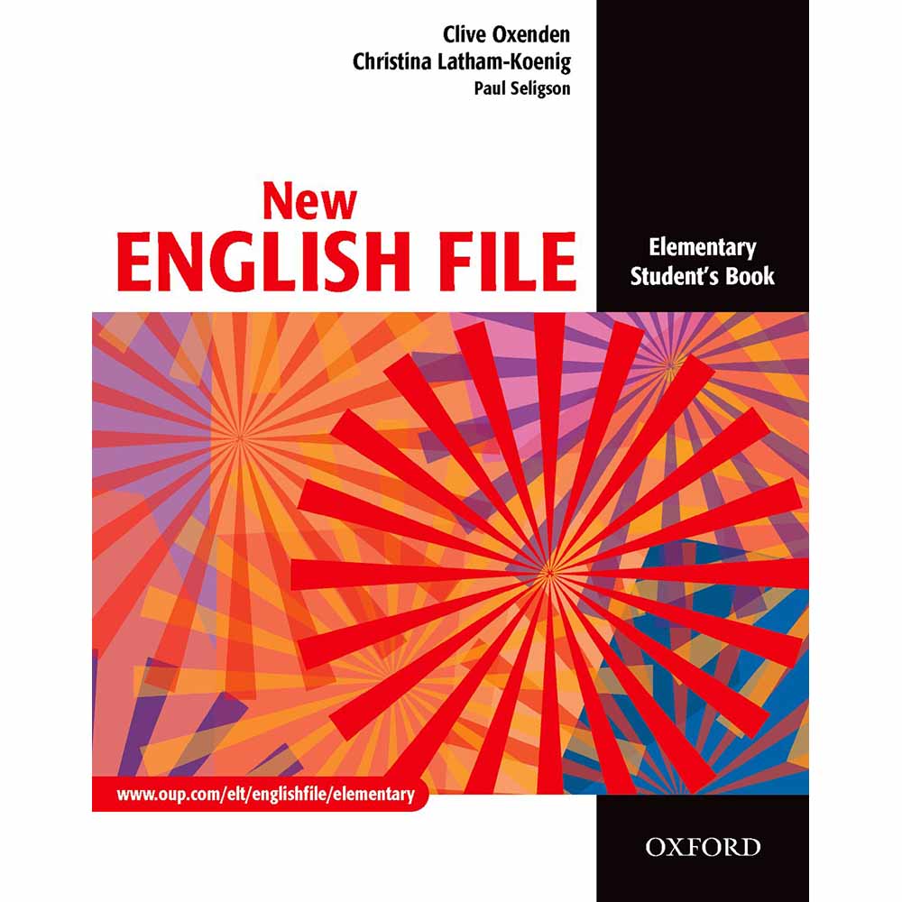 Учебник new file. Oxford English file Elementary Christina Latham-Koenig Clive Oxenden. Учебник English file. Учебник английского English file. Elementary English учебник.
