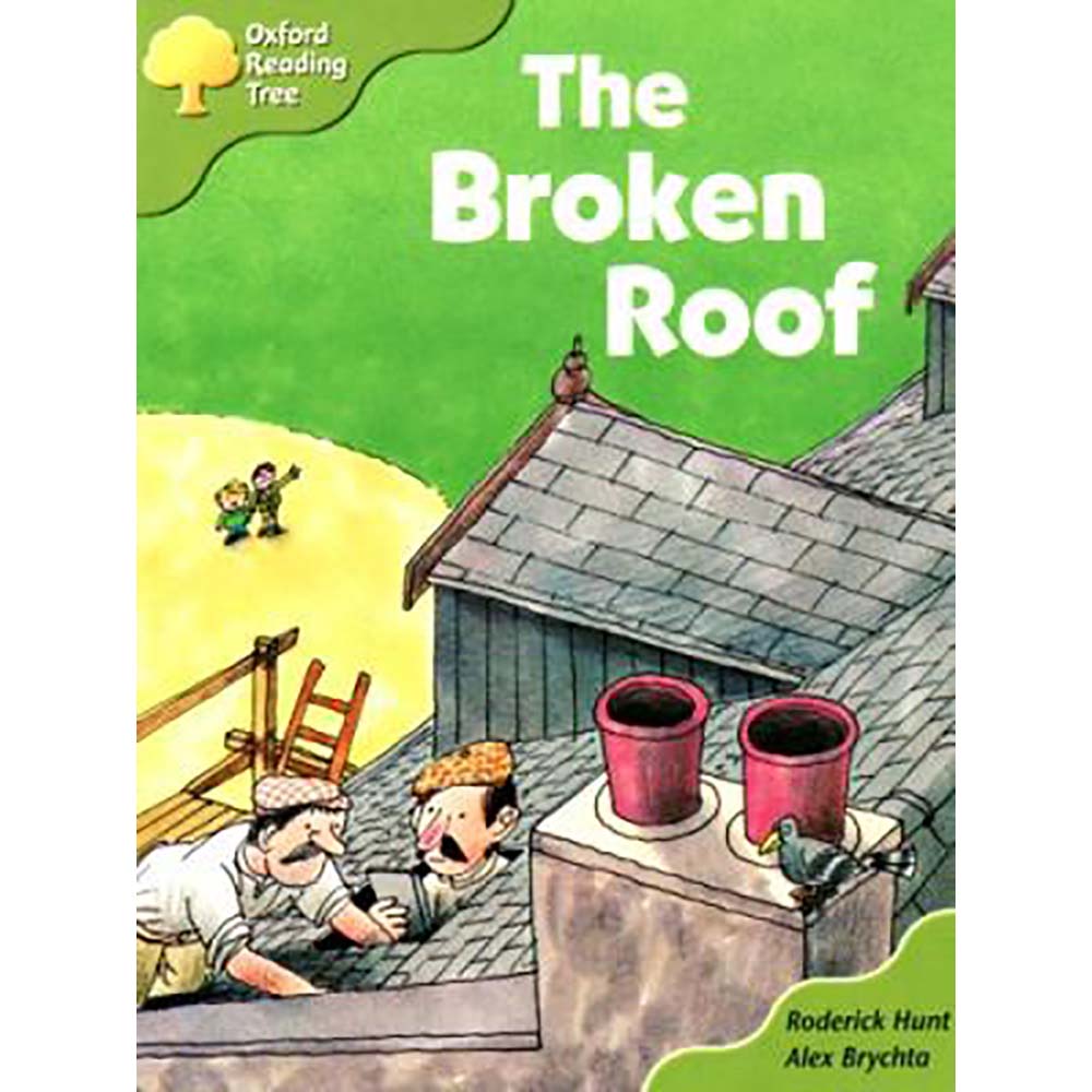 Oxford Reading Tree: Stage 6 & 7: Storybooks: The Broken Roof