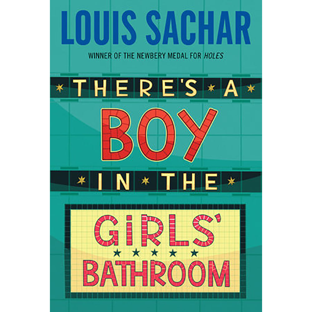 Theres A Boy In The Girls Bathroom Booksandbooks Theres A Boy In The Girls Bathroom Booksandbooks